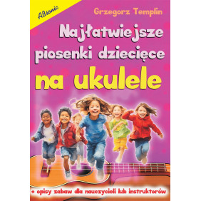 Książka Najłatwiejsze piosenki dziecięce na ukulele
