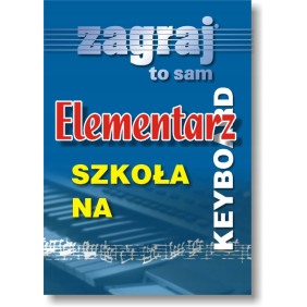 ELEMENTARZ - SZKOŁA NA KEYBOARD CZ. 1 - Zagraj to sam Studio Bis