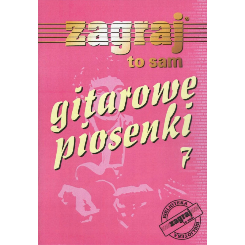 ZAGRAJ TO SAM - GITAROWE PIOSENKI cz. 7 Studio Bis