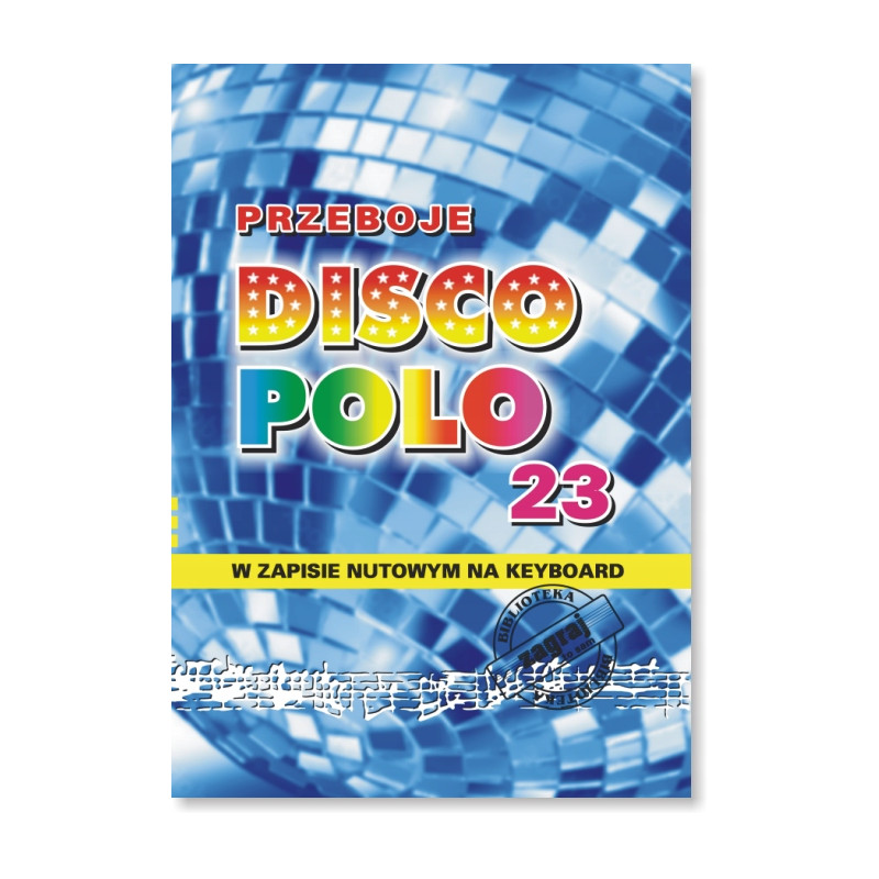 PRZEBOJE DISCO POLO część 23 STUDIO BIS ZAGRAJ TO SAM