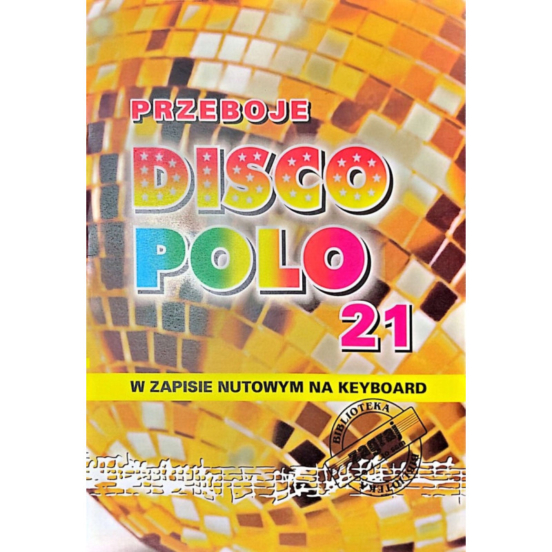 PRZEBOJE DISCO POLO część 21 STUDIO BIS ZAGRAJ TO SAM