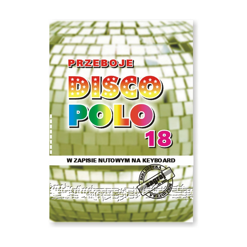 PRZEBOJE DISCO POLO część 18 STUDIO BIS ZAGRAJ TO SAM
