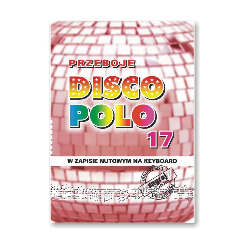 PRZEBOJE DISCO POLO część 17 STUDIO BIS ZAGRAJ TO SAM