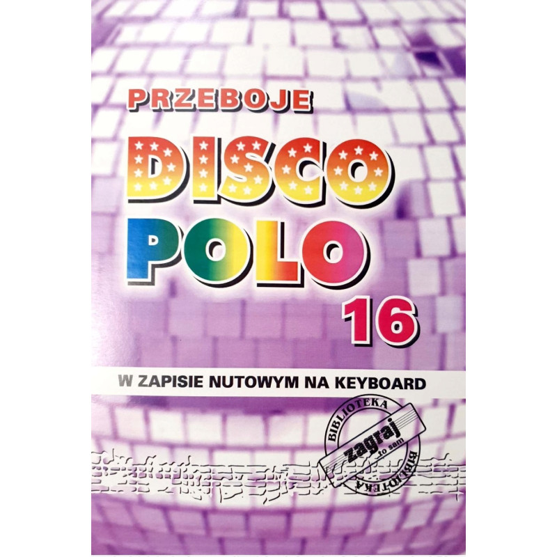 PRZEBOJE DISCO POLO część 16 STUDIO BIS ZAGRAJ TO SAM