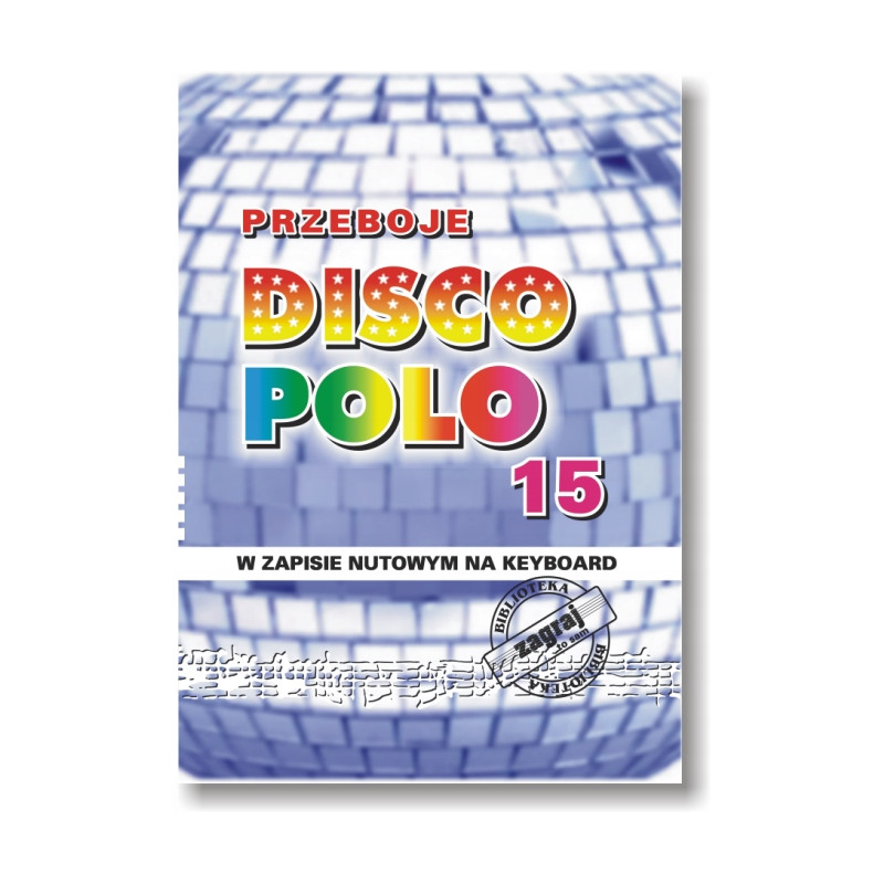 PRZEBOJE DISCO POLO część 15 STUDIO BIS ZAGRAJ TO SAM