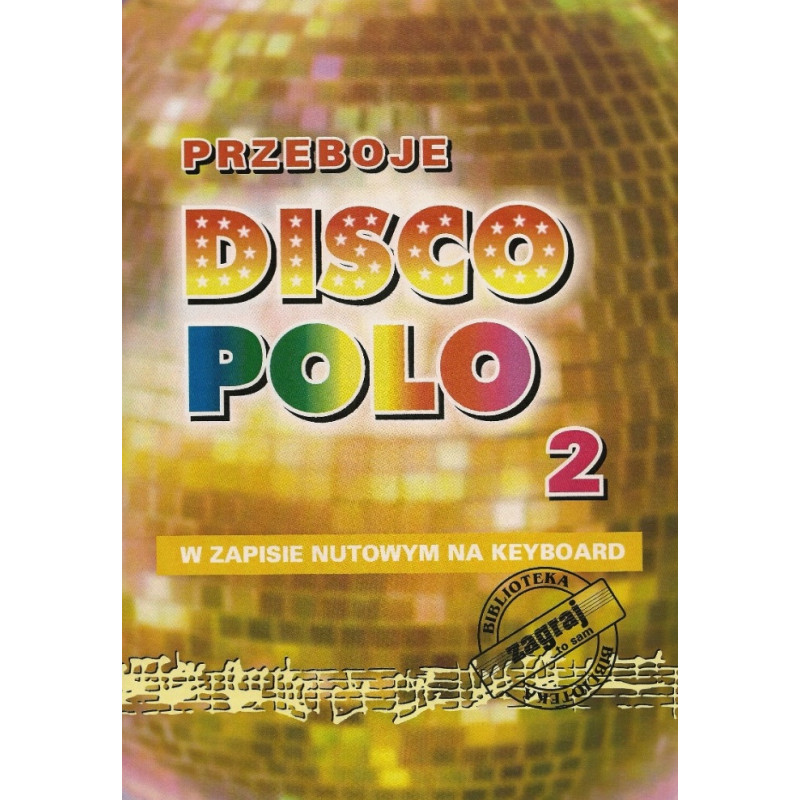 PRZEBOJE DISCO POLO część 2 STUDIO BIS ZAGRAJ TO SAM