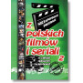 Niezapomniane przeboje z polskich filmów i seriali w zapisie nutowym cz. 2