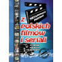 Niezapomniane przeboje z polskich filmów i seriali w zapisie nutowym