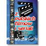 Niezapomniane przeboje z polskich filmów i seriali w zapisie nutowym