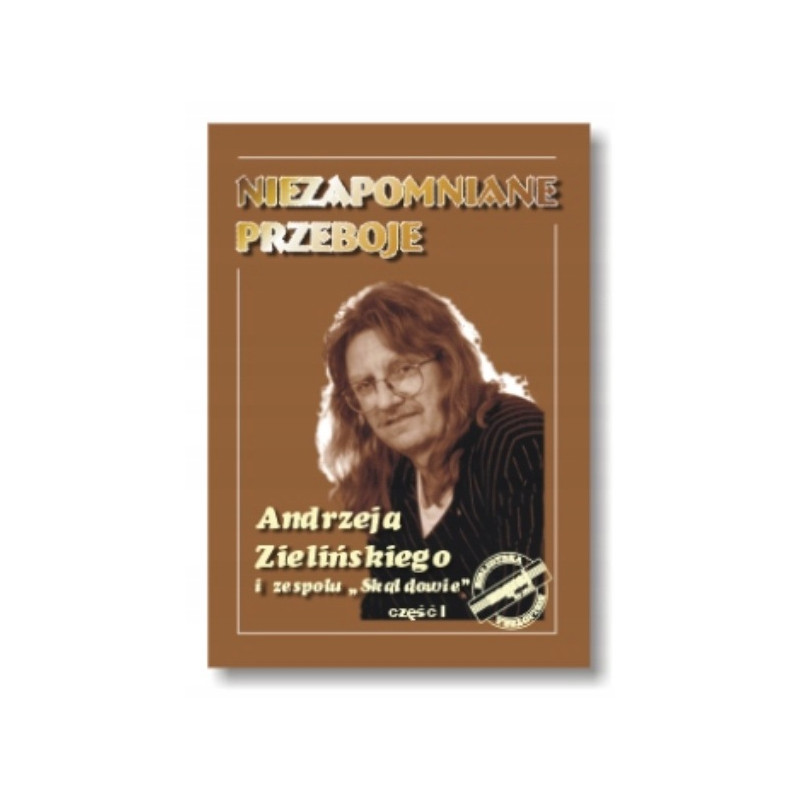 NIEZAPOMNIANE PRZEBOJE ANDRZEJA ZIELIŃSKIEGO I ZESPOŁU SKALDOWIE część 1