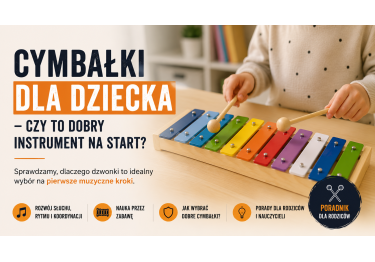 Cymbałki dla dziecka – czy to dobry instrument na start?